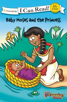 Image for Baby Moses and the Princess (I Can Read! / Beginner's Bible, The)