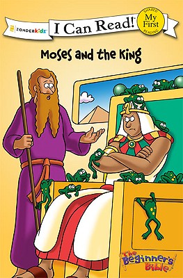 The Beginner's Bible Moses and the King: My First (I Can Read! / The Beginner's Bible)