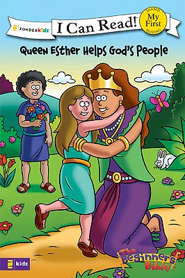 Image for Queen Esther Helps God's People: Formerly titled Esther and the King (I Can Read! The Beginner's B