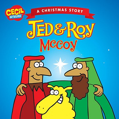 Jed and Roy McCoy, A Christmas Story (Cecil and Friends)