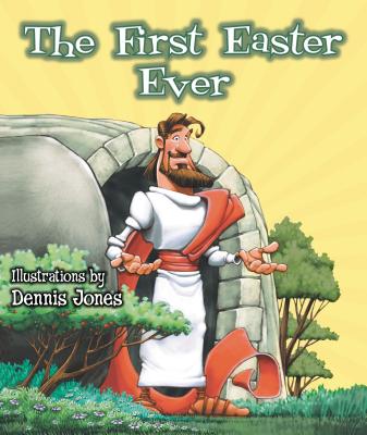 Image for The First Easter Ever The First Easter Ever