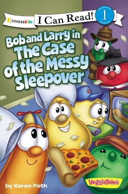Image for Bob and Larry in the Case of the Messy Sleepover (I Can Read! Big Idea Books VeggieTales)