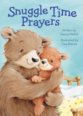 Image for Snuggle Time Prayers (a Snuggle Time padded board book) Snuggle Time Prayers (a Snuggle Time padded board book)