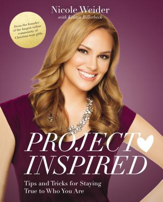 Image for Project Inspired: Tips and Tricks for Staying True to Who You Are Project Inspired: Tips and Tricks for Staying True to Who You Are