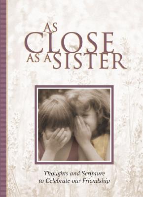 Image for As Close as a Sister Greeting Book
