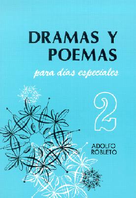 Dramas y Poemas Para Dias Especiales: No. 2 (Spanish Edition)