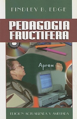 Pedagogia Fructifera (Spanish Edition)