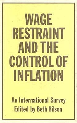 Wage Restraint and the Control of Inflation : An International Survey