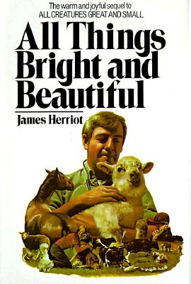 All Things Bright and Beautiful