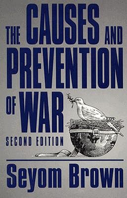Causes and Prevention of War