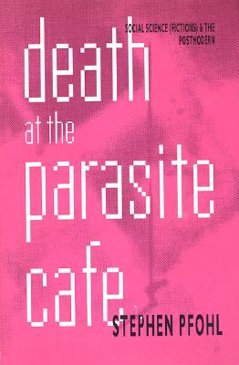 Image for DEATH AT THE PARASITE CAFE: Social Science (Fictio