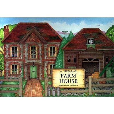 A VICTORIAN FARM HOUSE (Pop-Up and Panorama)