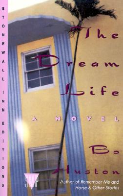 The Dream Life: A Novel (Stonewall Inn Editions)