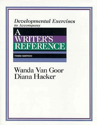 Developmental Exercises to Accompany a Writers Reference