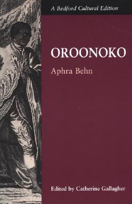 Oroonoko; or, The Royal Slave