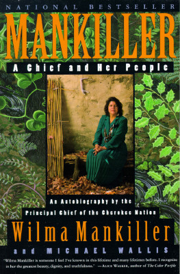 MANKILLER : A CHIEF AND HER PEOPLE