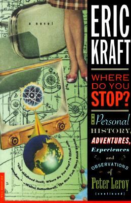 Where Do You Stop: The Personal History, Adventures, Experiences, and Observations of Peter Leroy (Continued)