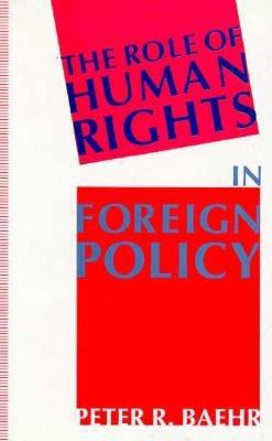 The Role of Human Rights in Foreign Policy