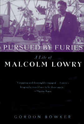 Image for Pursued By Furies a Life of Malcolm Lowry