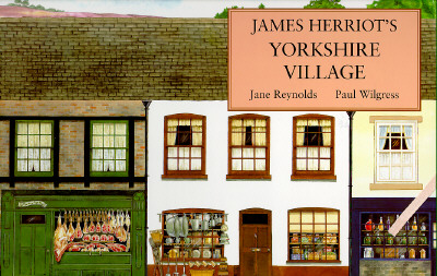 James Herriot's Yorkshire Village: A Pop-Up Book