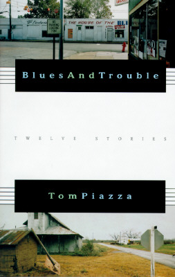 Blues and Trouble: Twelve Stories