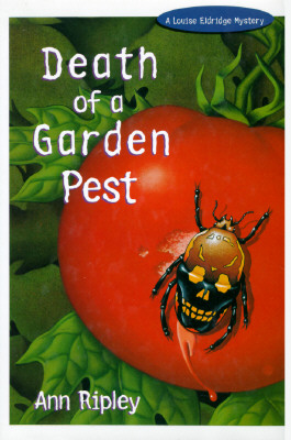Death of a Garden Pest (A Louise Eldridge Mystery Ser.)
