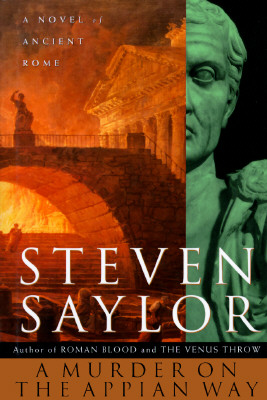 MURDER ON THE APPIAN WAY: A NOVEL OF ANCIENT ROME
