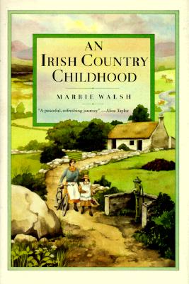 Image for An Irish Country Childhood: Memories of a Bygone Age
