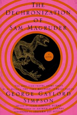 The Dechronization of Sam Magruder: A Novel