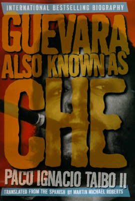 Guevara Also Known As Che