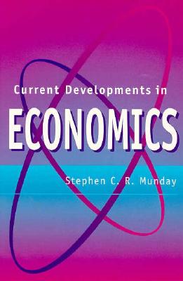 Current Developments in Economics