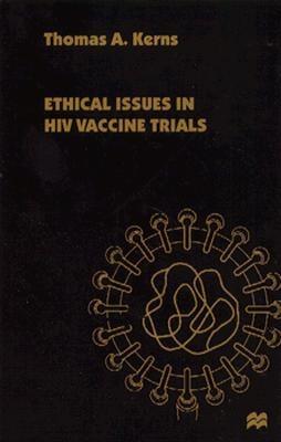 Ethical Issues in HIV Vaccine Trials