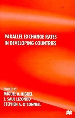 Parallel Exchange Rates in Developing Countries