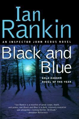 Black & Blue: An Inspector Rebus Mystery