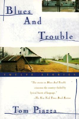 Blues and Trouble Twelve Stories