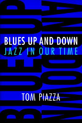 Blues Up and Down: Jazz in Our Time