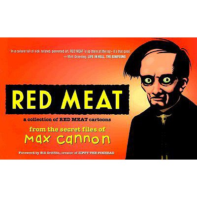 Image for Red Meat: A Collection of Red Meat Cartoons From the Secret Files of Max Cannon