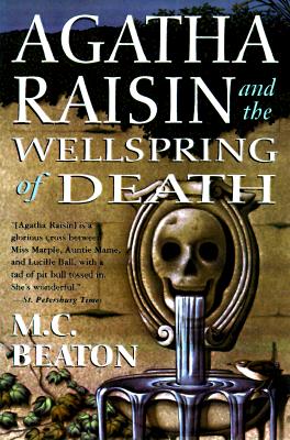 Agatha Raisin and the Wellspring of Death (Agatha Raisin Mysteries, No. 7)