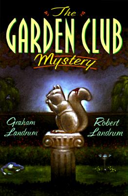 Garden Club Mystery, The