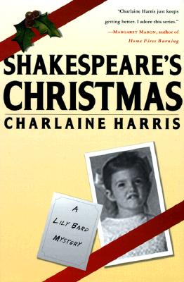 Shakespeare's Christmas (Lily Bard Mysteries, Book 3)