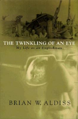 The Twinkling of an Eye : Or, My Life As an Englishman