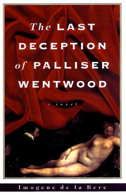 Image for The Last Deception of Palliser Wentwood