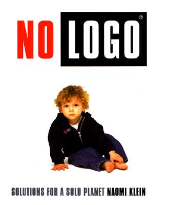 No Logo: Taking Aim at the Brand Bullies