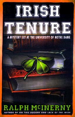 Irish Tenure: A Mystery Set at the University of Notre Dame