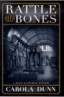 Rattle His Bones (Daisy Dalrymple Mysteries, No. 8)