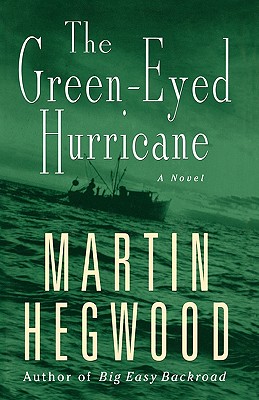 Green-Eyed Hurricane