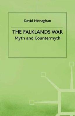 The Falklands War: Myth and Countermyth