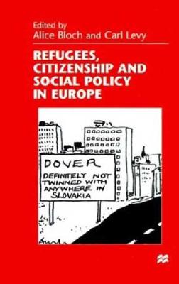 Refugees, Citizenship and Social Policy in Europe