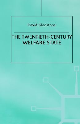 20th Century Welfare State (British History in Perspective)