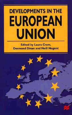 Developments in the European Union (Developments in Politics)